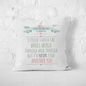 Never Find Another You Cushion Cover
