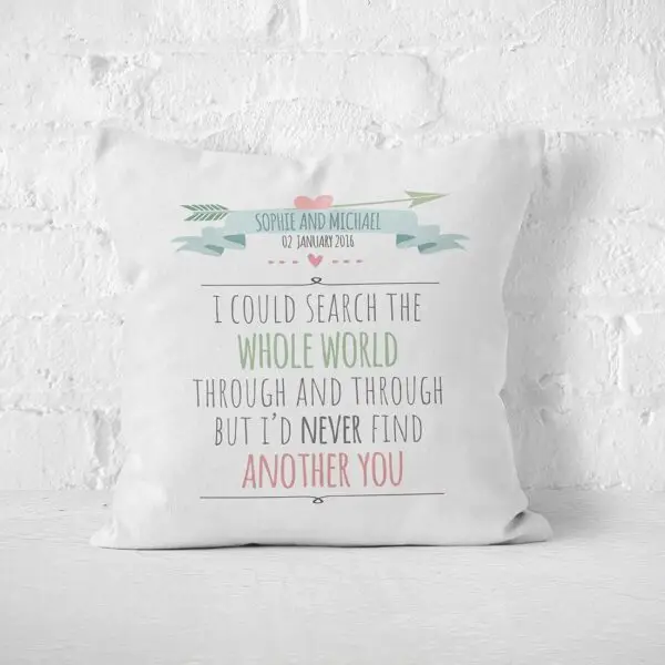 Never Find Another You Cushion Cover